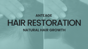 Anteage Hair Restoration blog banner
