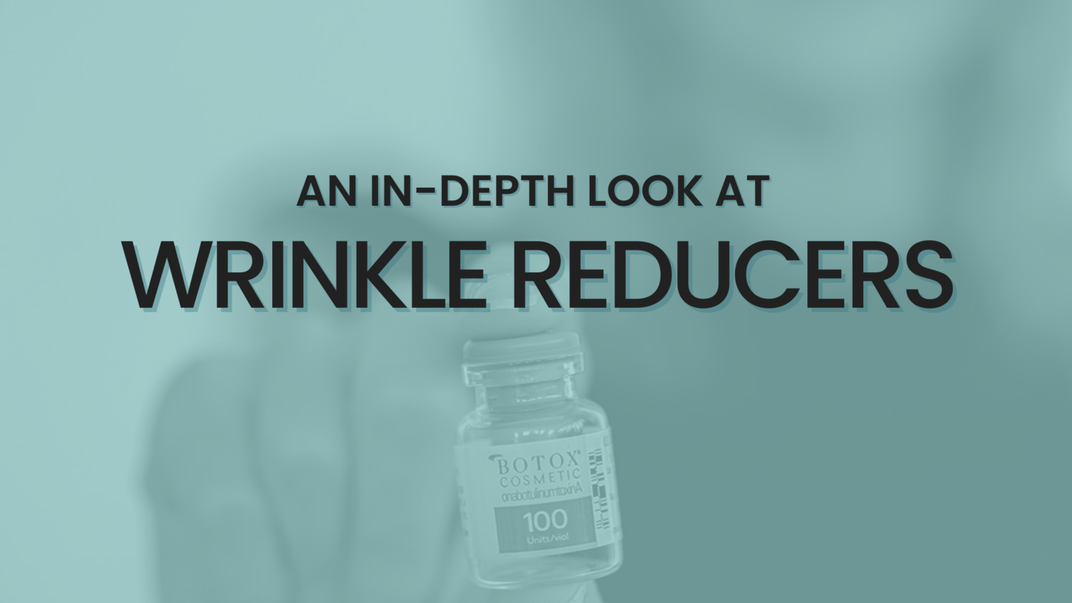 An In Depth Look at Wrinkle Reducers Blog Banner